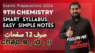 Chemistry 9th notes New Smart Syllabus 2026 | Easiest Notes for Students | U# 9,10,11