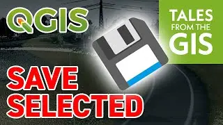 How do I save selected features in QGIS 3 (extract selection)?
