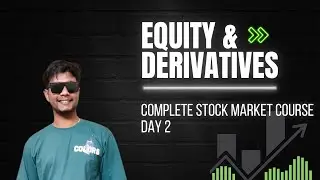 Equity vs Derivatives Explained | Beginners to Pro in 10 Minutes