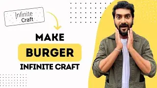 How to Make Burger in Infinite Craft (Best Method)