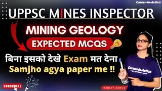 Mining Geology Dhamakedar Expected MCQS | Uppsc Mines inspector 2022 exam  by Shilpa Saroj #geology