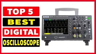 Top 5 Best Digital Oscilloscopes 2025