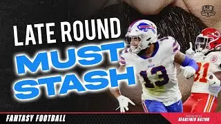 2021 Fantasy Football Advice - Late Round Players To Stash - Fantasy Football Draft Strategy