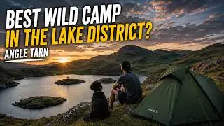 BEST WILD CAMPING SPOT IN THE LAKE DISTRICT? | Angle Tarn
