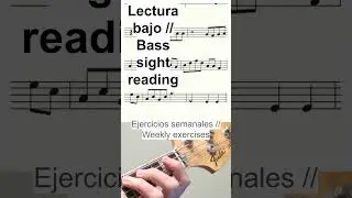 Daily sight-reading exercise for bass. Ejercicio diario de lectura #basspractice