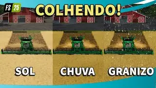 COLHER NA CHUVA OU GRANIZO? 🌧️ Teste de Rendimento e Perda na Colheita no Farming Simulator 25!