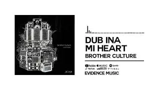 Brother Culture - Dub Ina Mi Heart [Official Audio]