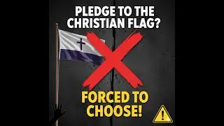 Pledge to the CHRISTIAN FLAG? They Tried to FORCE My Faith for a Job!
