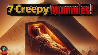 ⚰️ Mummy| Seven of the strangest mummies have been discovered! 🥶
