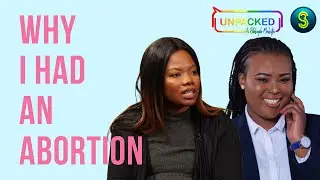 Abortion Part 1 | Unpacked with Relebogile Mabotja - Episode 14 | Season 2