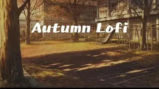 Осенняя Ностальгия 🍂 - Спокойные Lofi Биты для Отдыха и Учёбы [Lofi, Chill, Учёба, 80-е, Япония]