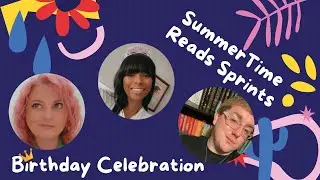 24 in 48 Hour Summertime Read Sprints // My 24th Birthday Celebration