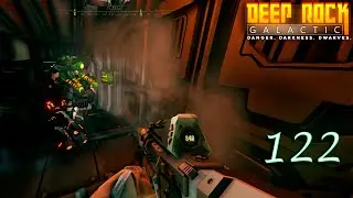 В этой миссии с самого начала всё пошло не по плану! Deep Rock Galactic #122