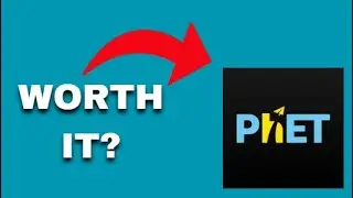 PhET Simulations App Review