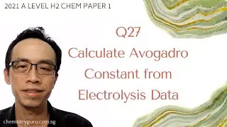 2021 P1 Q27 - Calculate Avogadro Constant from Electrolysis Data