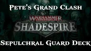 Shadespire - Deck Review - Sepulchral Guard