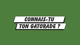 Mathys Dub&eacute;, Luca Nappiot, Luke Patterson, Luka Romaniak - Do you know your Gatorade?