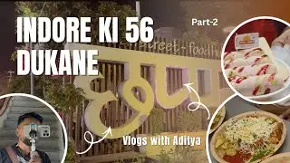 Indore ki 56 Dukan | indore ka Food taste | Ujjain to Indore.