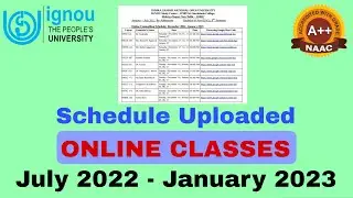 IGNOU Classes Online 2023 | IGNOU Classes Schedule | All Program Student July 2022 - January 2023 |