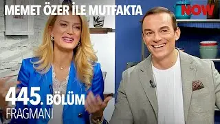 Memet &Ouml;zer ile Mutfakta 445. B&ouml;l&uuml;m Fragmanı |  Saadet B&uuml;y&uuml;k, Jess Molho