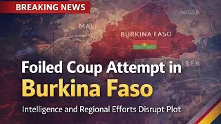 ⚠️ Urgent / Breaking-News Style&ldquo;Intelligence Stops Coup Plot in Burkina Faso Before It  Unfolds&rdquo;