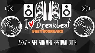 AK47 - Set Summer Festival 2015