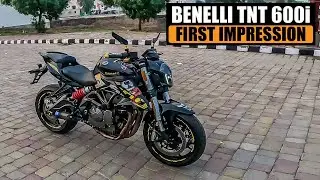 Benelli TNT 600i First Impression | Jhakkas Bike h Bawa g