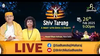 🔴 Live | Shiv Tarang | A Night with Shiva & Shakti |  Immerse Yourself in the Divine Energy | 2025