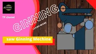 Ginning mechine||ginning means||what is Ginning||tp chanel|textilepong|2020
