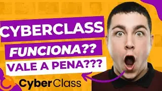 CYBERCLASS DEPOIMENTO! CYBERCLASS POR DENTRO? CYBERCLASS VALE A PENA?