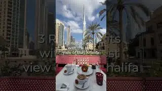 3 restaurants in Dubai with the best view of Burj Khalifa #realestate #dubai