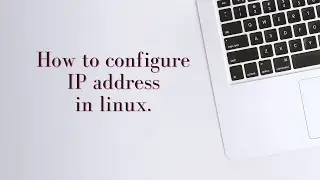 how to configure IP address in linux