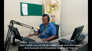 Radio Jatari, la frecuencia que une comunidades Kichwa en la Amazon&iacute;a de Ecuador.