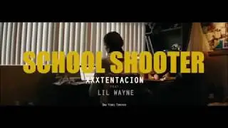 XXXTENTACION - School Shooters  Official Music Video (TRAILER)