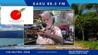 TNZ 11 25 2024 Jason Schwartz - Maui Neutral Zone - Commentary & Beautiful Songs