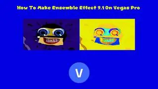 How To Make Ensemble Effect 9.1 On Vegas Pro