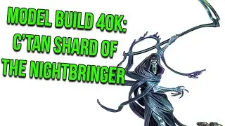 Model Build 40k: Shard of the Nightbringer