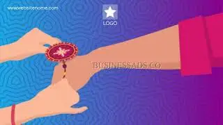 Rakshabandhan | Rakhi | Cutomizable | Video Templates | Festivals | Businessads.co