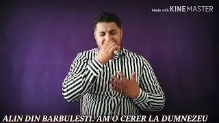 Alin din Bărbulești - Am o cerere la Dumnezeu (VIDEO LIVE 2022)