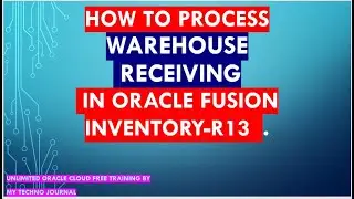 Обучение по закупкам Oracle Fusion | Как обрабатывать приемку на склад в Oracle Fusion Inventory