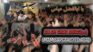 Alam Mola Abbas a.s|Salam Ghazi a.s| 7th Muharram 2025/ 1447H matami Dista Hussaini Syedabad#quetta 