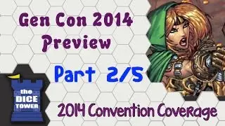 Gen Con 2014 Preview - Part 2/5