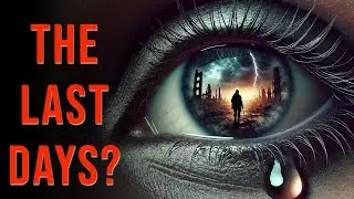 Are We Living in the Last Days? Biblical Signs Explained