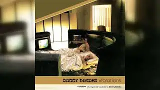 Danny Breaks - Vibrations (Drum & Bass) (2002)