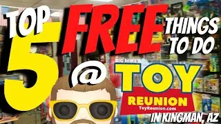 Top 5 FREE Things to do at Big Mike's Toy Store in Kingman, AZ