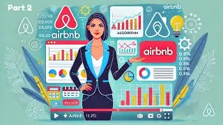 Airbnb Algorithm Explained by a Former Airbnb Employee - Part 2