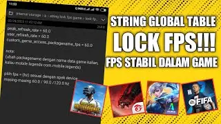 lock fps pada game, string setedit global table fps game stabil tanpa root