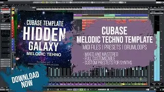 #MelodicTechno #Cubase #Template - Hidden Galaxy by Saftik