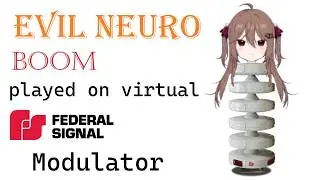 Evil Neuro - BOOM, played on virtual Modulator