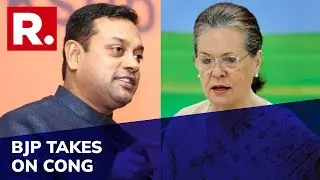 National Herald Scam: BJP's Sambit Patra Hits Out At Congress Ahead Of ED Grilling Of Sonia Gandhi